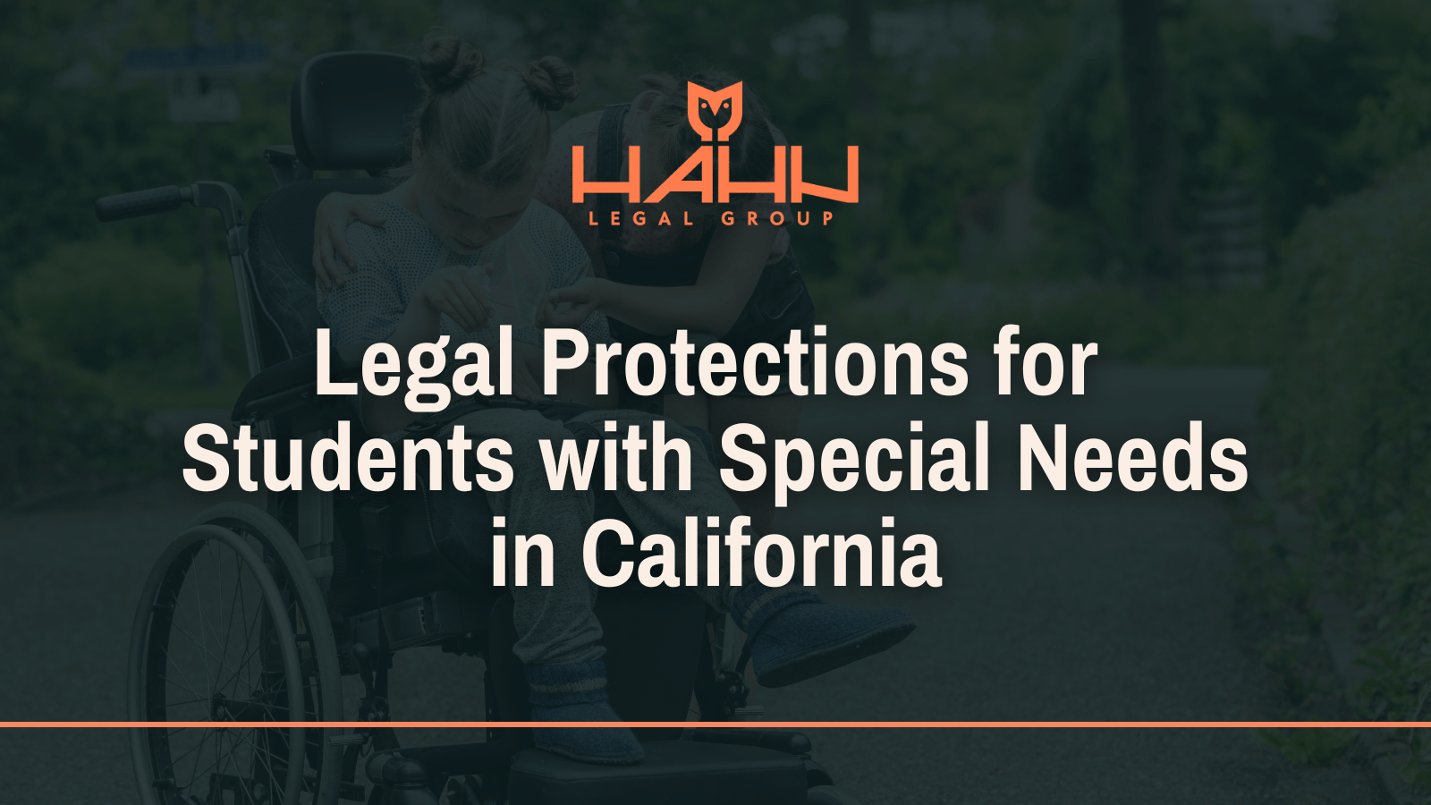 Legal Protections for Students with Special Needs in California