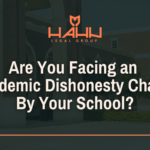 Are You Facing an Academic Dishonesty Charge By Your School?