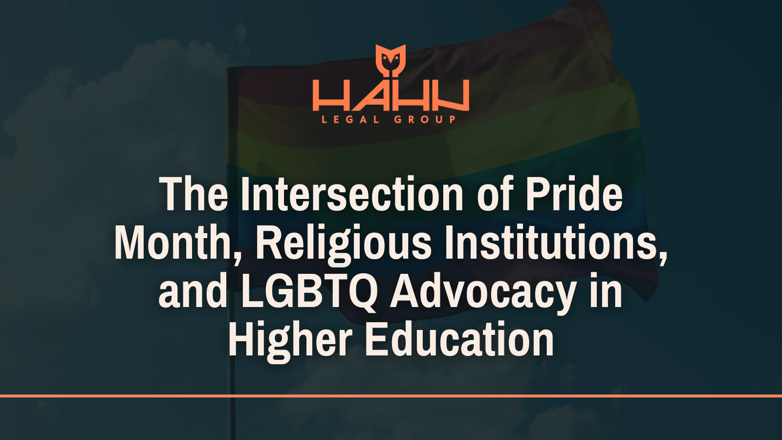 The Intersection of Pride Month, Religious Institutions, and LGBTQ Advocacy in Higher Education